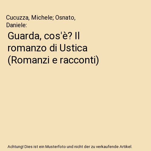 Guarda, cos'è? Il romanzo di Ustica
