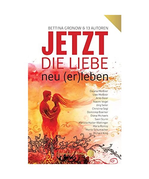 Jetzt die Liebe neu (er)leben