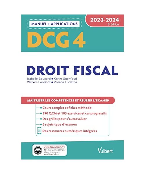 DCG 4 - Droit fiscal : Manuel et Applications 2023-2024: Maîtriser les compétences et réussir l'examen