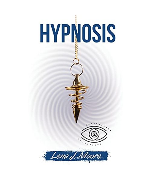 Hypnosis: How to Rewire Your Brain, Stop Overthinking, Anxiety and Panic Attacks. Including techniques to use hypnosis for weigh