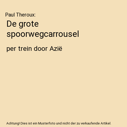 De grote spoorwegcarrousel