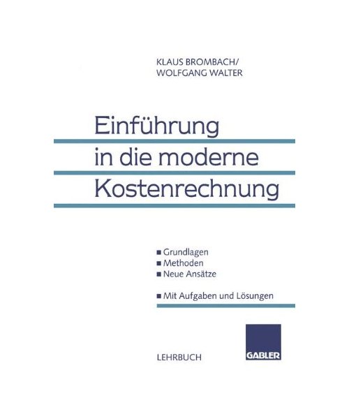 Einführung in die moderne Kostenrechnung