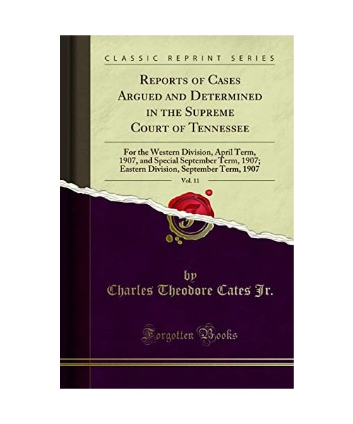 Reports of Cases Argued and Determined in the Supreme Court of Tennessee, Vol. 11