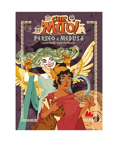 Perseo e Medusa. Che mito! Ediz. a colori (Universale d'Avventure e d'Osservazioni. Prime letture)
