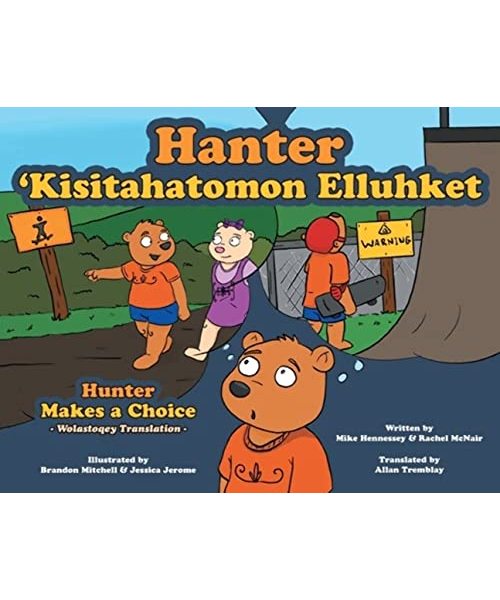 Hunter Makes A Choice - Wolastoqey Translation