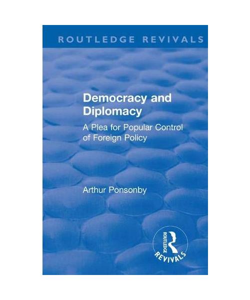 Revival: Democracy and Diplomacy (1915)
