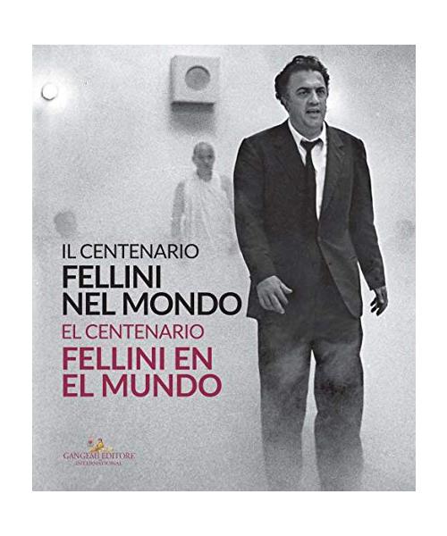 Fellini en el mundo: El centenario