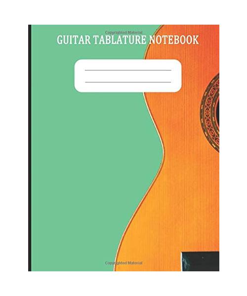 Guitar Tablature Notebook: 7 Blank Chord Diagrams; Seven 6-Line Staves; 150 Pages; Trim 8.5x11