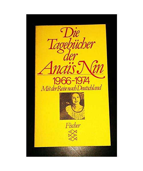 Tagebücher: 1966-1974. Mit der Reise nach Deutschland