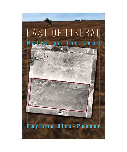 East of Liberal: Notes on the Land