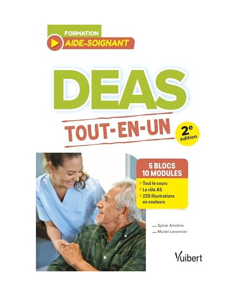 DEAS tout en un - 5 blocs de compétences, 10 modules: À jour du référentiel des études aide-soignant de 2021