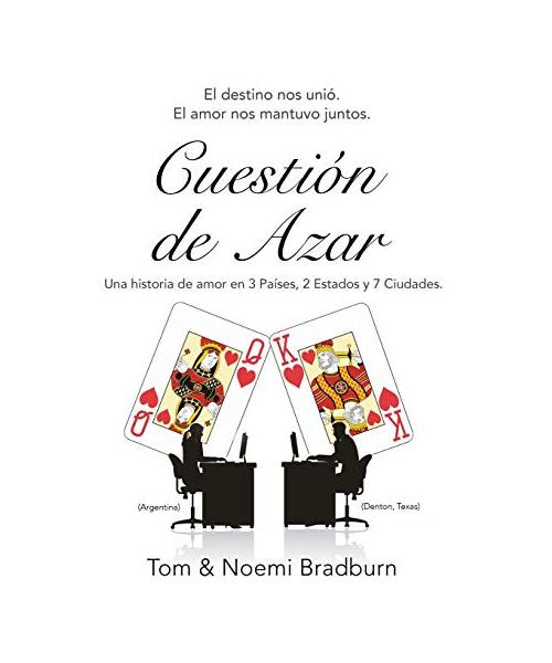 Cuestión de Azar: Una historia de amor en 3 Países, 2 Estados y 7 Ciudades.