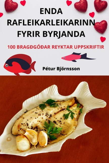 ENDA RAFLEIKARLEIKARINN FYRIR BYRJANDA