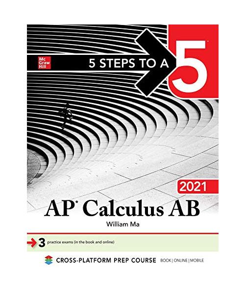 5 Steps to a 5: AP Calculus AB 2021
