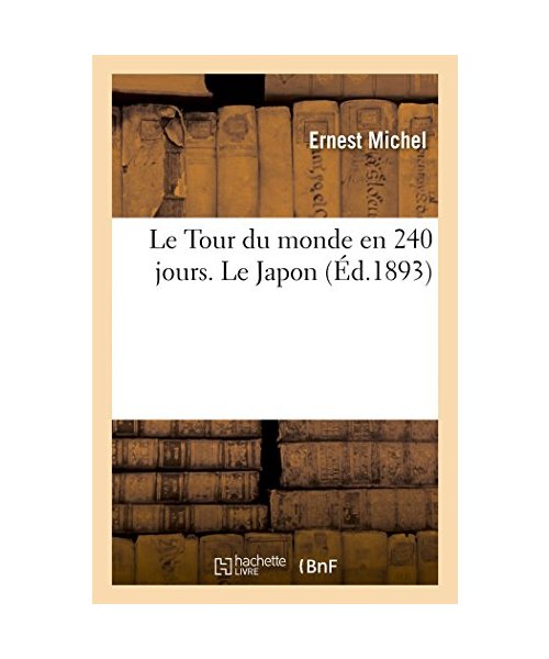 Le Tour du monde en 240 jours. Le Japon