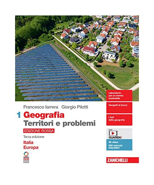 Geografia: Territori e problemi. Ediz. rossa. Per le Scuole superiori. Con e-book. Con espansione online. Italia Europa (Vol. 1)