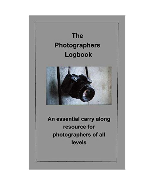 The Photographer's Logbook Notebook