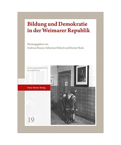 Bildung und Demokratie in der Weimarer Republik