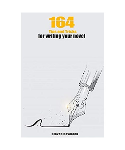164 Tips and Tricks for Writing your Novel