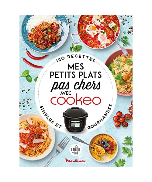 Mes petits plats pas chers avec Cookeo