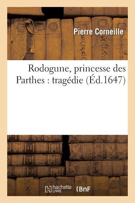 Rodogune, princesse des Parthes