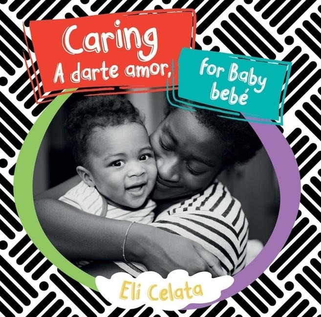 Caring for Baby / A Darte Amor, Bebé