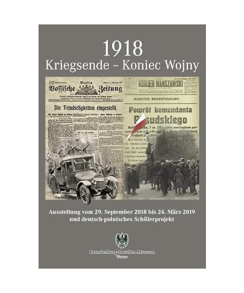 1918 Kriegsende - Koniec Wojny