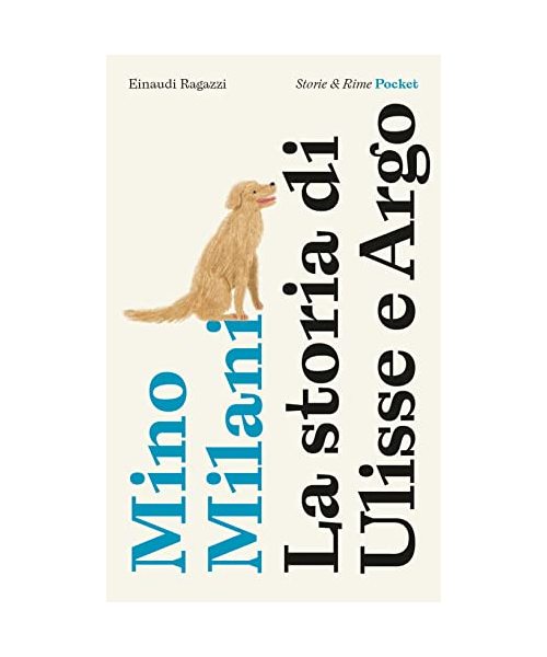 La storia di Ulisse e Argo. Pocket