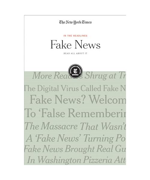 Fake News: Read All about It