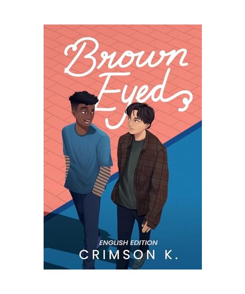 Brown Eyed (English Edition): A Boys Love Novel