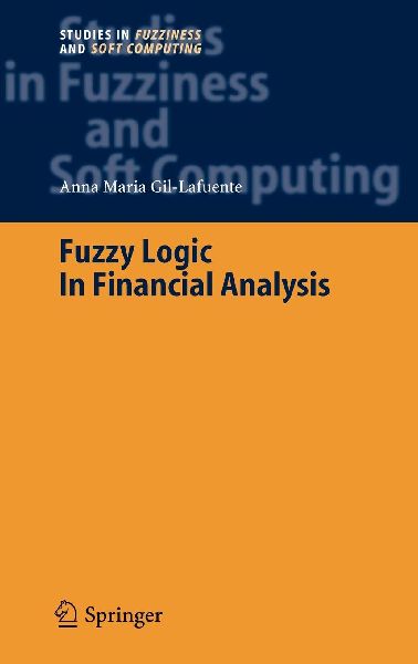 Fuzzy Logic in Financial Analysis