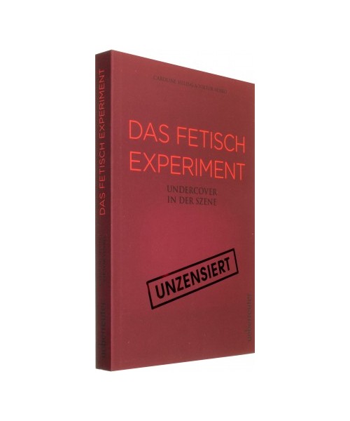 Das Fetisch-Experiment