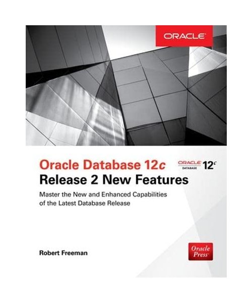 Oracle Database 12c Release 2 New Features