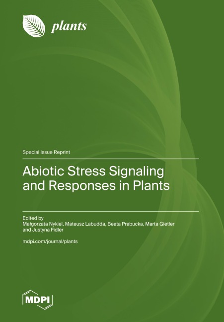 Abiotic Stress Signaling and Responses in Plants