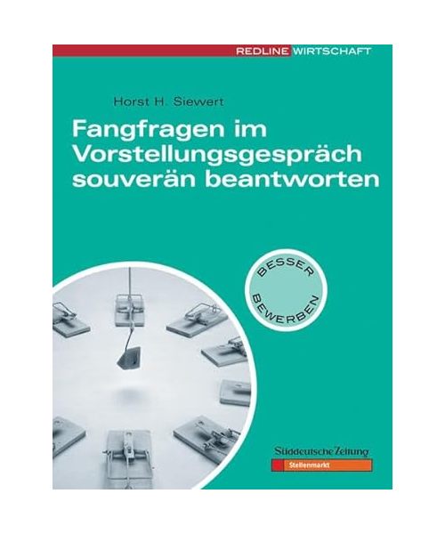 Fangfragen im Vorstellungsgespräch souverän beantworten
