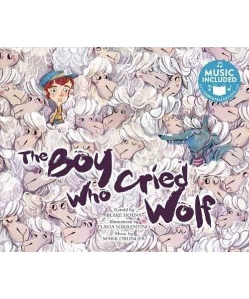 Boy Who Cried Wolf (Classic Fables in Rhythm and Rhyme)