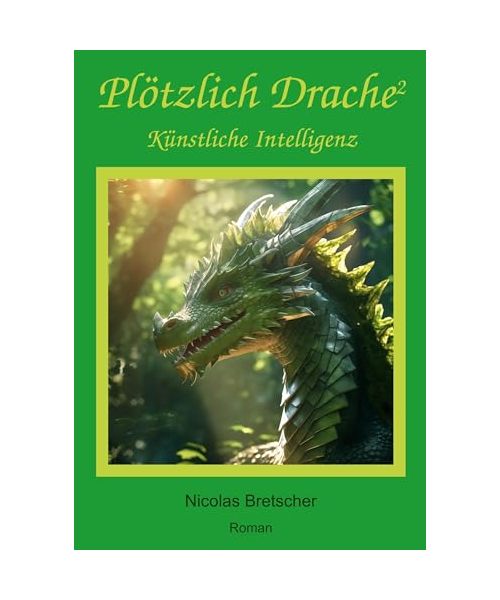 Plötzlich Drache 2