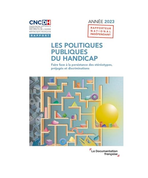 Les politiques publiques du handicap: Faire face à la persistance des stéréotypes, préjugés et discriminations