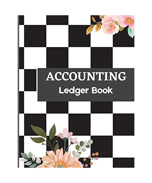 Accounting Ledger Book: Ledger Books for Bookkeeping Income and Expense Tracker Log Book Income & Expense Account Recorder for Small Business