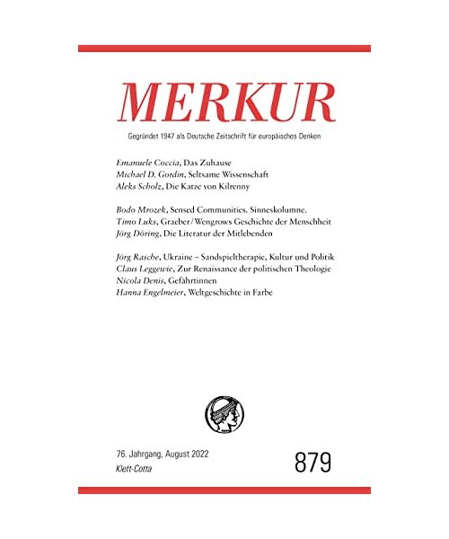 MERKUR Gegründet 1947 als Deutsche Zeitschrift für europäisches Denken - 2022 - 08