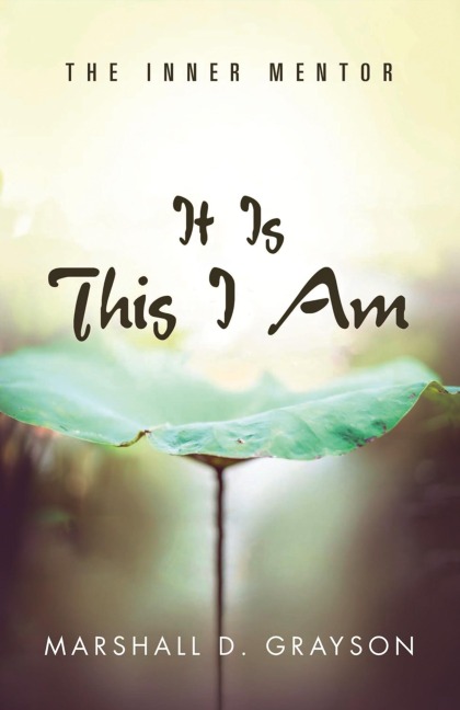 It Is This I Am