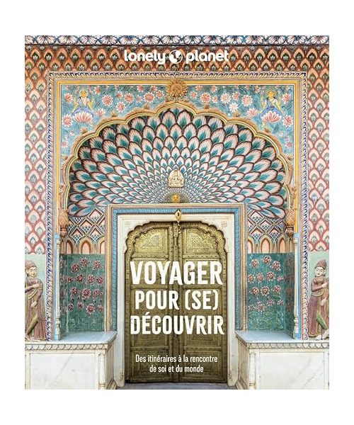Voyager pour (se) découvrir