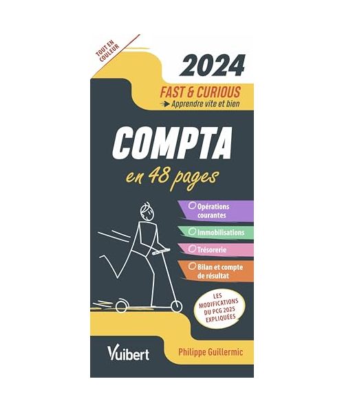 Fast & Curious Comptabilité 2024: Apprendre vite et bien