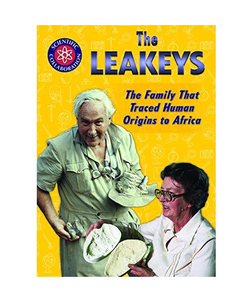 The Leakeys: The Family That Traced Human Origins to Africa