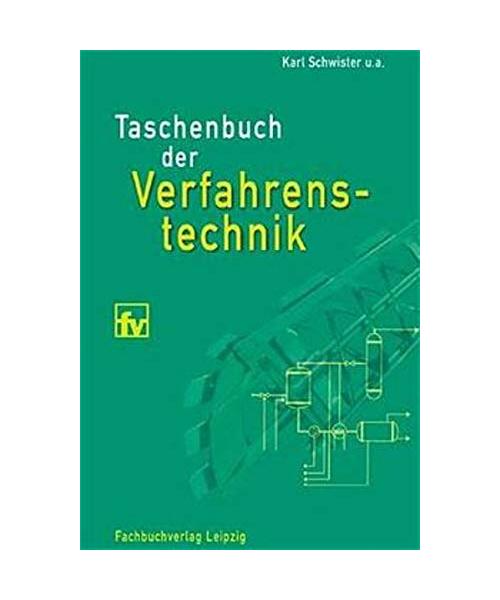 Taschenbuch der Verfahrenstechnik.