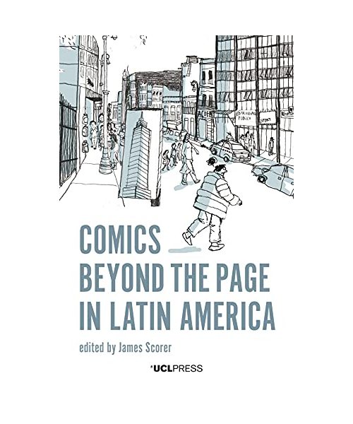 Comics Beyond the Page in Latin America