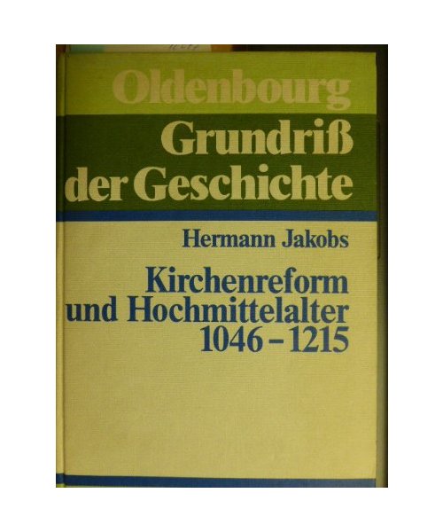 Kirchenreform und Hochmittelalter 1046-1215