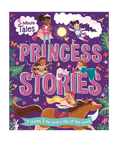 5-Minute Tales: Princess Stories: With 7 Stories, 1 for Every Day of the Week