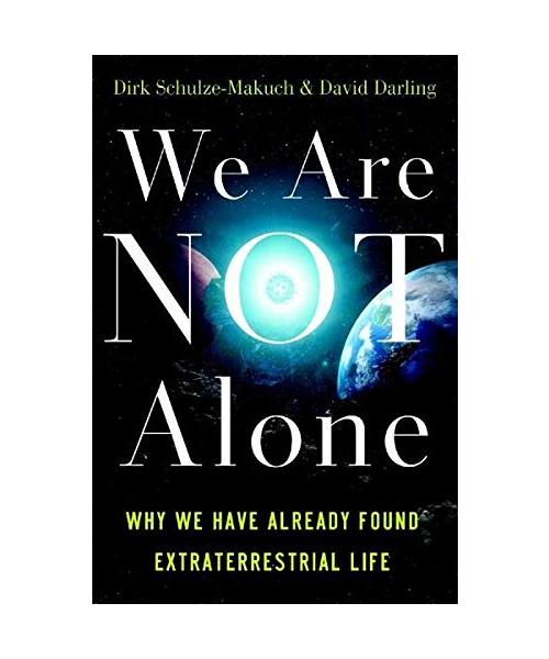 We Are Not Alone: Why We Have Already Found Extraterrestrial Life