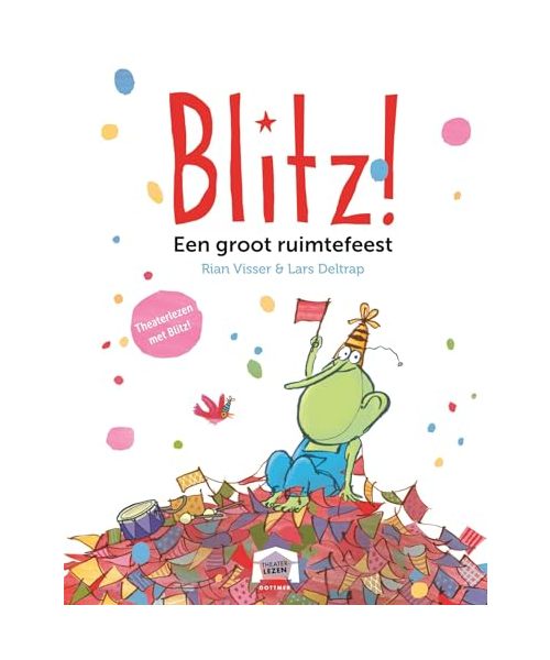 Een groot ruimtefeest: theaterlezen met Blitz! (Theaterlezen, 9)